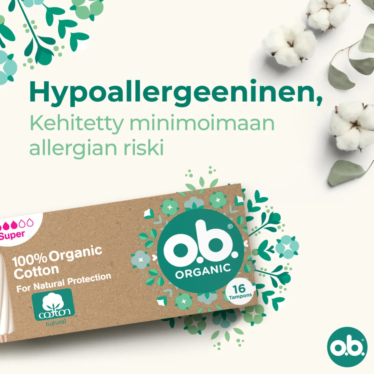 o.b. Organic Super tampon 16 kpl – hypoallergeeninen